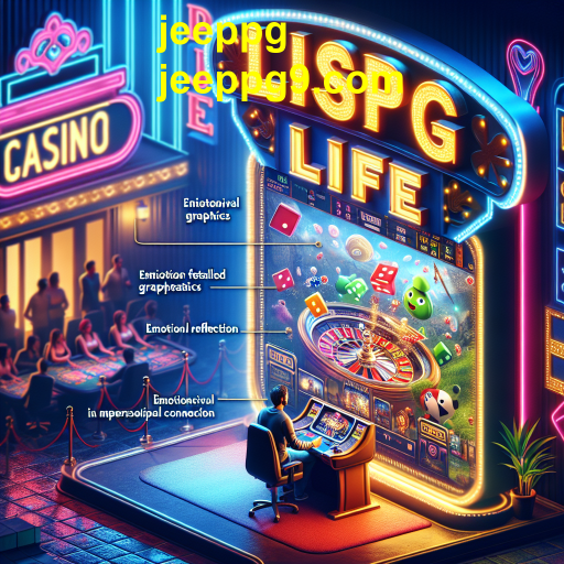 Explorando a Categoria 'Vida' no Jeeppg: Mais que Apenas Jogar